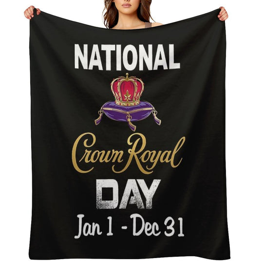 National Crown Royal Day Jan 1 Dec 31 Crown Shirt Comfort Throw Blanket