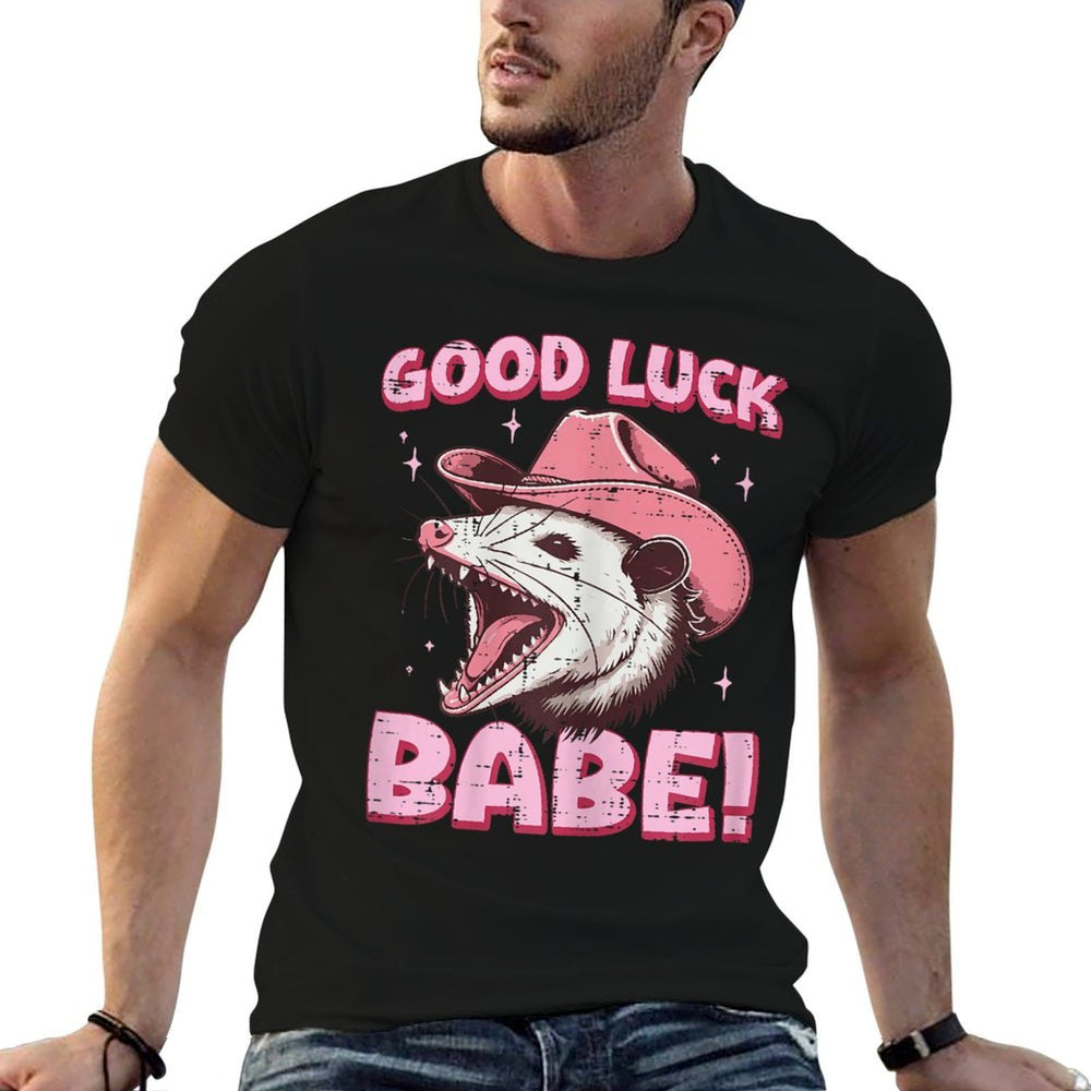 Opossum Cowboy Good Luck Babe Possum Cowgirl Women Girls Kid  High-quality Stitching T-Shirt