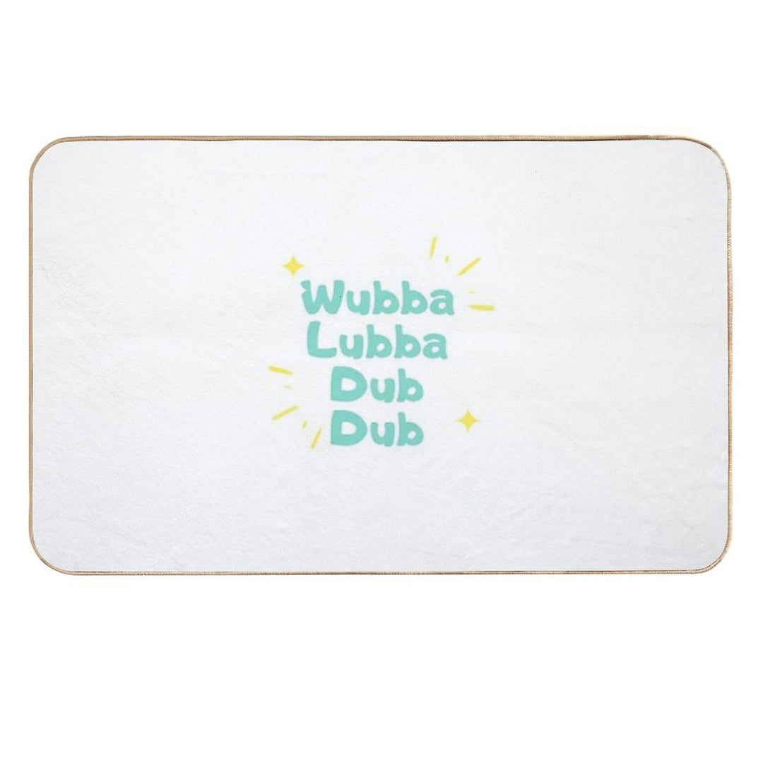 Wubba Lubba Dub Dub  Rapid-Drying Bath Mat
