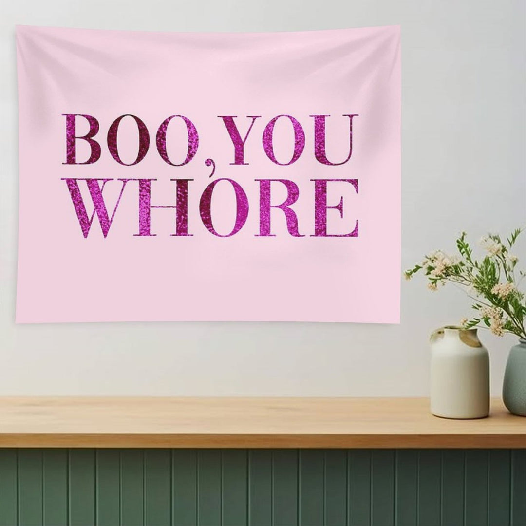 Boo, You Whore Tapestry
