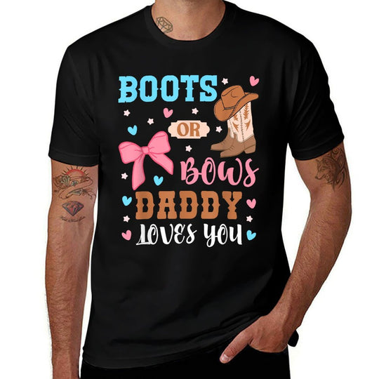 Boots Or Bows Daddy Loves You Gender Reveal Party Outfit Dad  Oversized Silhouette T-Shirt