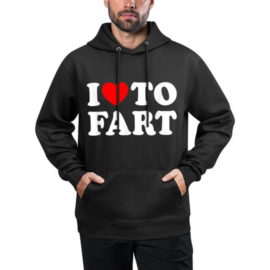 I Love To Fart Machine Washable Hoodie